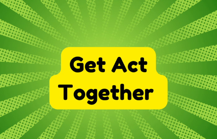Get Act Together