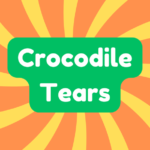 Crocodile Tears