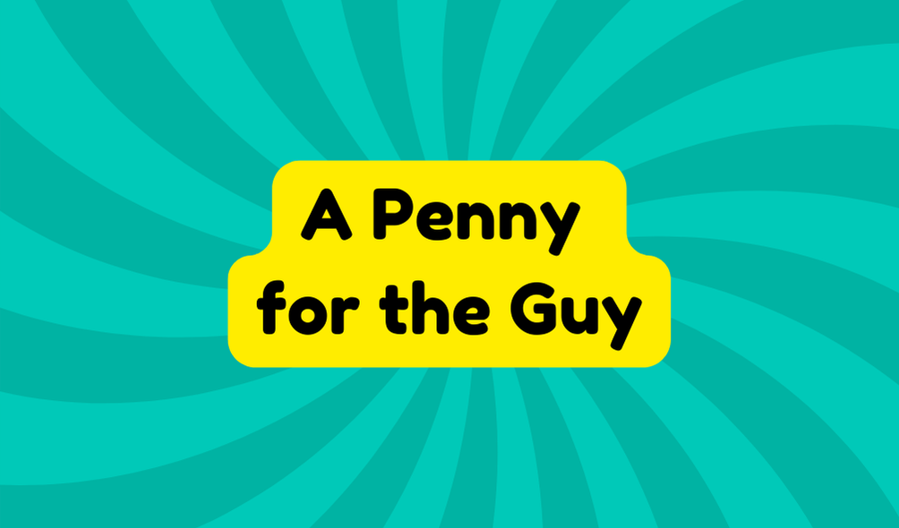 A Penny for the Guy