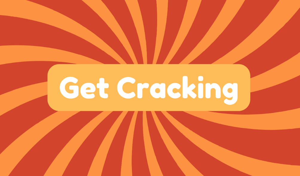 Get Cracking