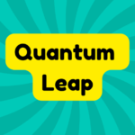 Quantum Leap