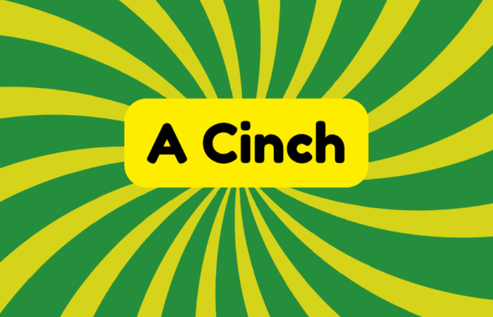 A Cinch
