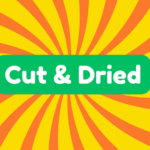 Cut and Dried 3 Cut and Dried