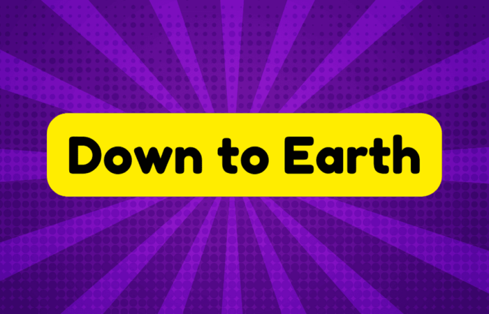 Down to Earth