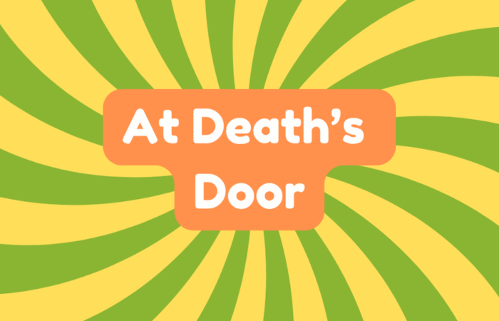 At Death’s Door