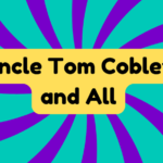 Uncle Tom Cobley and All