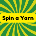 Spin a Yarn