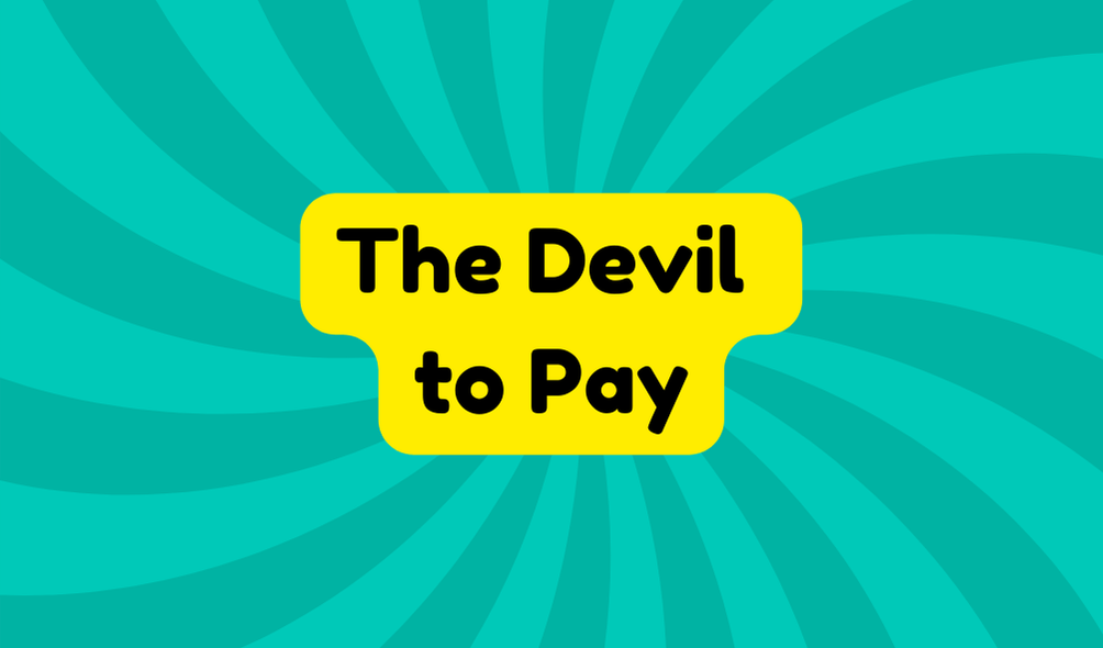 The Devil to Pay