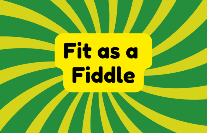 Fit as a Fiddle