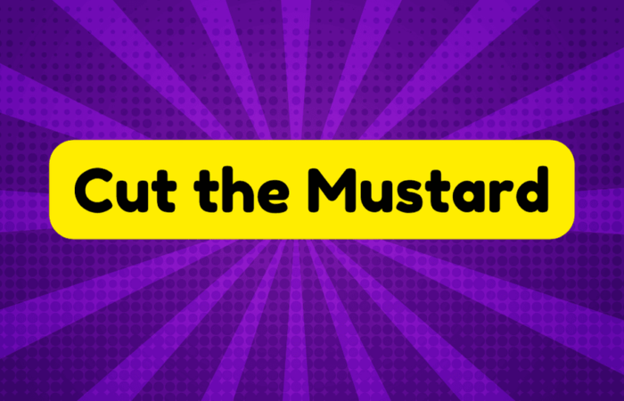 Cut the Mustard