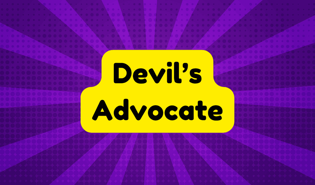 devil's advocate