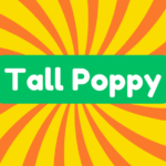 Tall Poppy 2 Tall Poppy