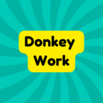 Donkey Work