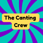 The Canting Crew 3 The Canting Crew