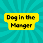 Dog in the Manger