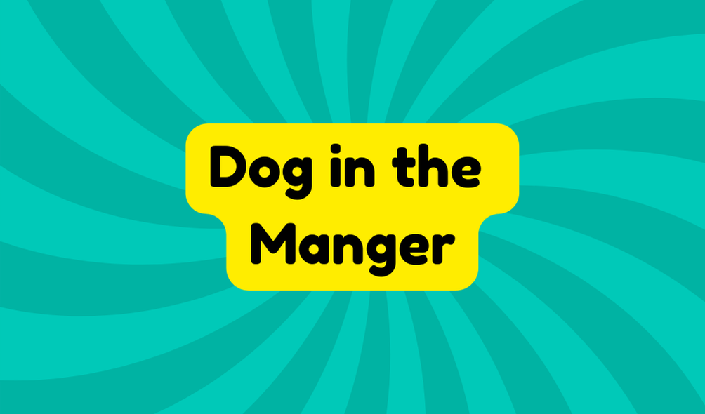 Dog in the Manger