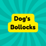 Dog’s Bollocks