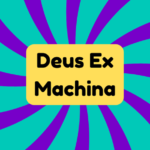 Deus Ex Machina