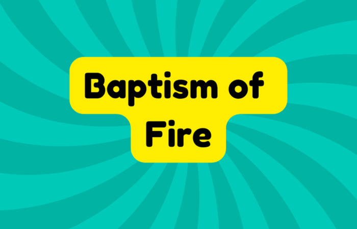 Baptism of Fire
