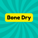 Bone Dry 2 Bone Dry
