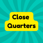 Close Quarters 3 Close Quarters