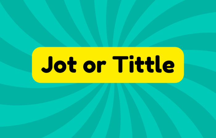 Jot or Tittle