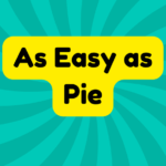 As Easy as Pie 2 As Easy as Pie