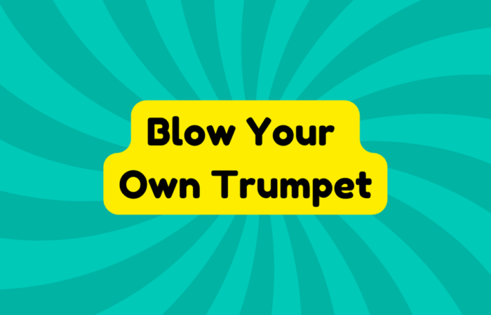 Blow Your Own Trumpet