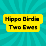 Hippo Birdie Two Ewes 3 Hippo Birdie Two Ewes