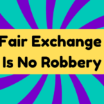 Fair Exchange Is No Robbery