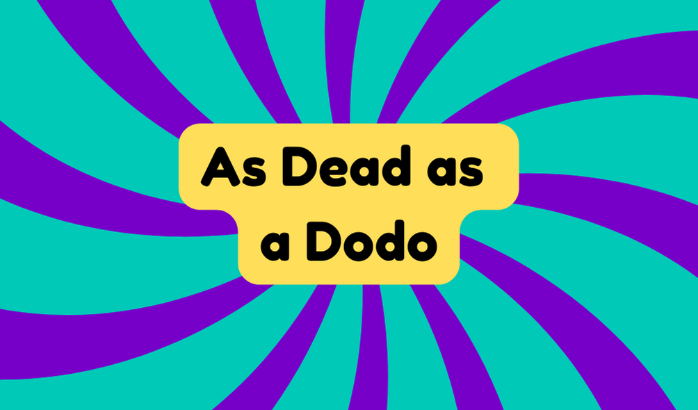 As Dead as a Dodo