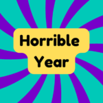 Horrible Year