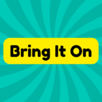 Bring It On 3 meaning-and-origin