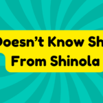 Doesn’t Know Shit From Shinola 2 doesn't know shit from Shinola
