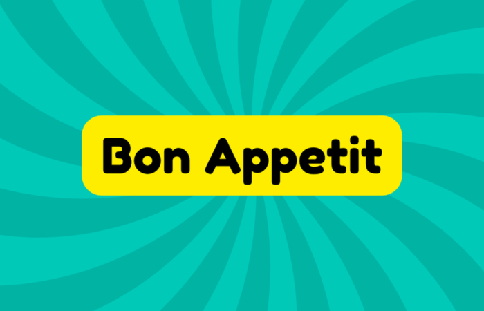 Bon Appétit