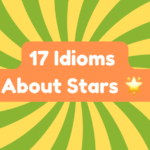 Written in the Stars: 17 Powerful Star Idioms That Explain Luck, Dreams, and Human Delusion 3 Star idioms
