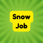 Snow Job 3 Snow job